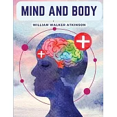 Mind And Body: Mental States And Physical Conditions