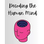 Decoding the Human Mind