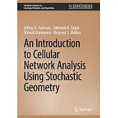 An Introduction to Cellular Network Analysis Using Stochastic Geometry