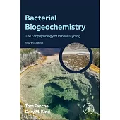 Bacterial Biogeochemistry: The Ecophysiology of Mineral Cycling