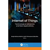 Internet of Things: Technological Advances and New Applications