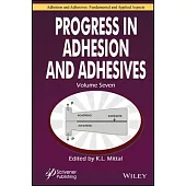 Progress in Adhesion and Adhesives, Volume 7