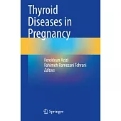 Thyroid Diseases in Pregnancy