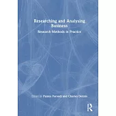 Researching and Analysing Business: Research Methods in Practice