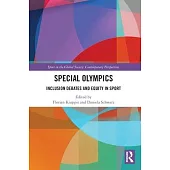 Special Olympics: Inclusion Debates and Equity in Sport