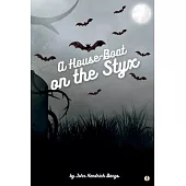 A House-Boat on the Styx