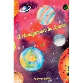 A Honeymoon in Space