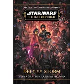 Star Wars: The High Republic: Defy the Storm