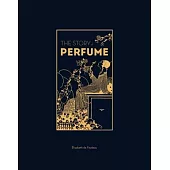 The Story of Perfume