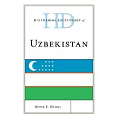 Historical Dictionary of Uzbekistan