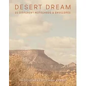 Desert Dream Notes: 20 Different Notecards and Envelopes