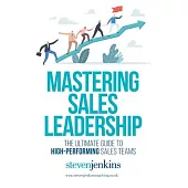 Mastering Sales Leadership