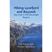 Hiking Lysefjord and Beyond: day trips in the Stavanger Region