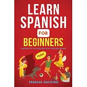 Learn Spanish For Beginners - Learn 80% Of The Language With These 2000 Words!