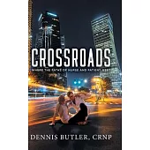 Crossroads: Where the Paths of Nurse and Patient Meet