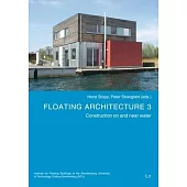 Floating Architecture 3: Construction on and Near Water