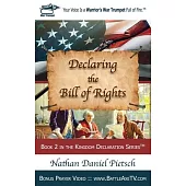 Declaring the Bill of Rights
