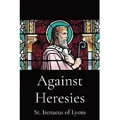 Against Heresies