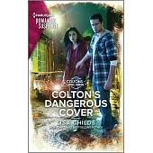 Colton’s Dangerous Cover