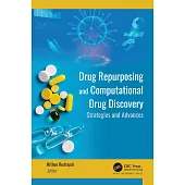 Drug Repurposing and Computational Drug Discovery: Strategies and Advances