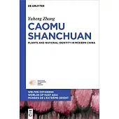 Caomu Shanchuan: Plants and National Identity in Modern China