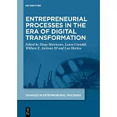 Entrepreneurial Processes in the Era of Digital Transformation
