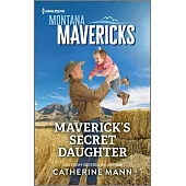 Maverick’s Secret Daughter