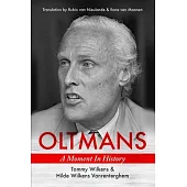 Oltmans: : a moment in history