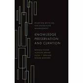 Knowledge Preservation and Curation