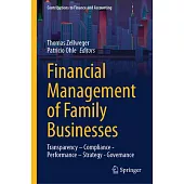 Financial Management of Family Businesses: Transparency - Compliance - Performance - Strategy - Governance