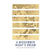 A Midsummer Night’s Dream