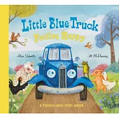 觸摸硬頁書(暢銷繪本改編)Little Blue Truck Feeling Happy: A Touch-And-Feel Book