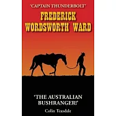 Frederick Wordsworth Ward: Captain Thunderbolt - The Pirate