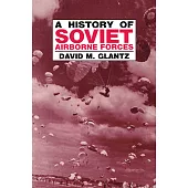 A History of Soviet Airborne Forces