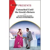 Untouched Until the Greek’s Return