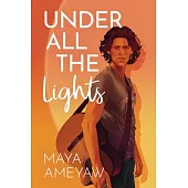 Under All the Lights