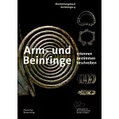 Arm- Und Beinringe: Erkennen. Bestimmen. Beschreiben.