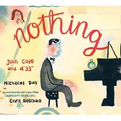 Nothing: John Cage and 4’33
