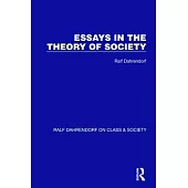 Essays in the Theory of Society