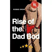 The Rise of the Dad Bod
