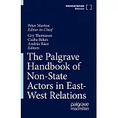 The Palgrave Handbook of Non-State Actors in East-West Relations