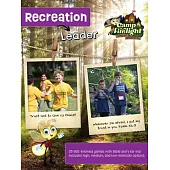 Vacation Bible School (Vbs) 2024 Camp Firelight Recreation Leader: A Summer Camp Adventure with God