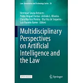 Multidisciplinary Perspectives on Artificial Intelligence and the Law