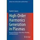 High-Order Harmonics Generation in Plasmas: Resonance Processes, Quasi-Phase-Matching, and Nanostructures