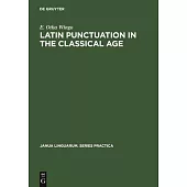 Latin Punctuation in the Classical Age