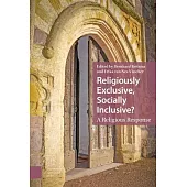 Religiously Exclusive, Socially Inclusive: A Religious Response