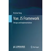 Vue. Js Framework: Design and Implementation