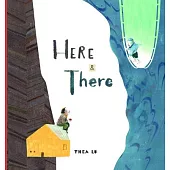 Here and There