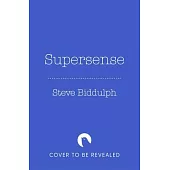 Supersense: How Intuition Helps You Be Fully Human, Healed and Well