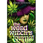 The Weed Witch’s Journal